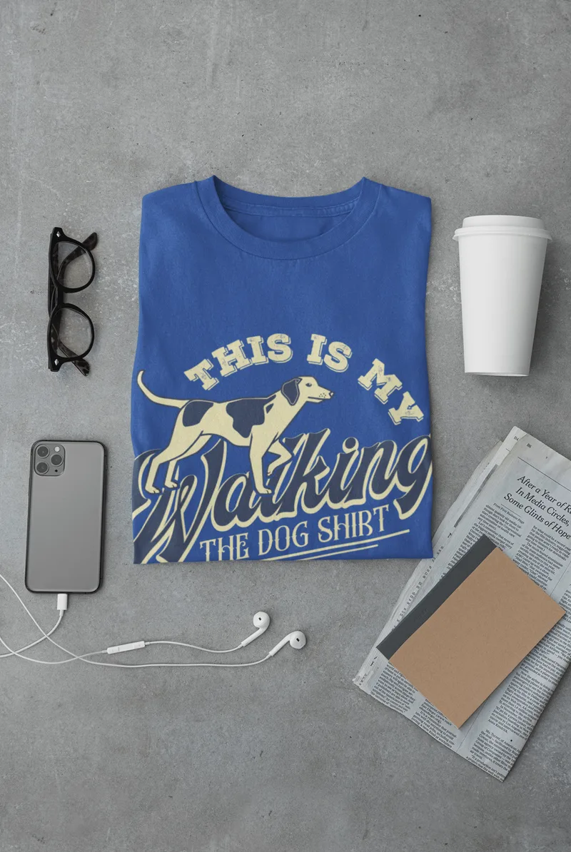 Blue t-shirt with a white graphic of a dog walking and the text This is my walking the dog shirt